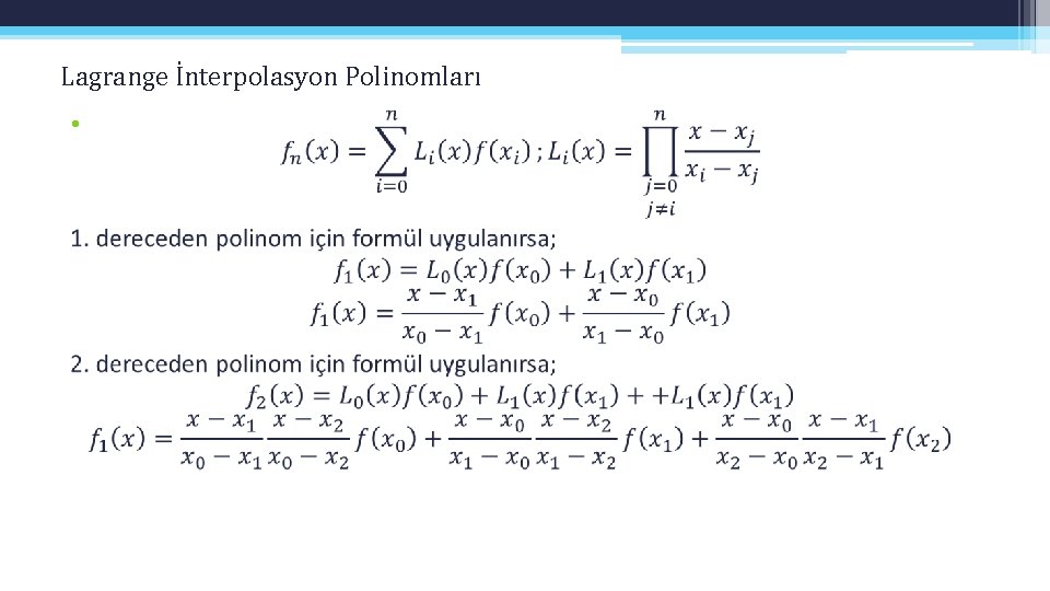 Lagrange İnterpolasyon Polinomları • 