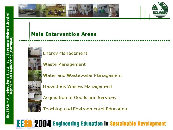 Eco. ESAB – A project for a Sustainable Bragança Higher School of Agricultural Engineering