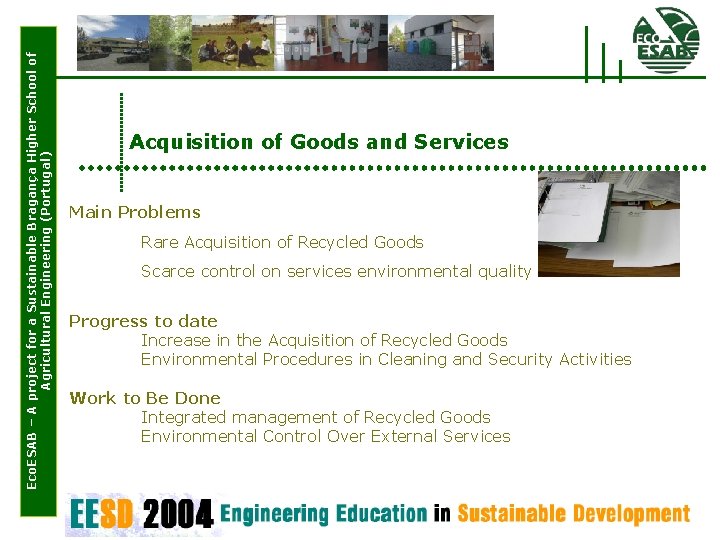 Eco. ESAB – A project for a Sustainable Bragança Higher School of Agricultural Engineering