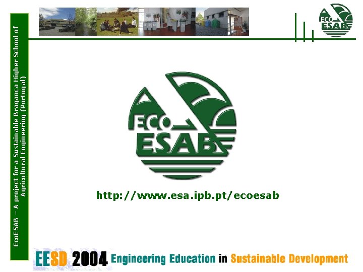 Eco. ESAB – A project for a Sustainable Bragança Higher School of Agricultural Engineering