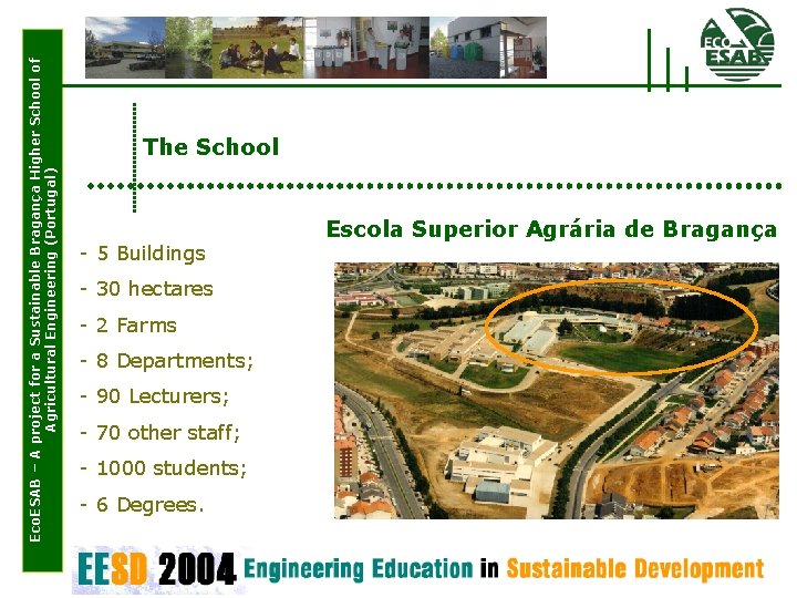 Eco. ESAB – A project for a Sustainable Bragança Higher School of Agricultural Engineering