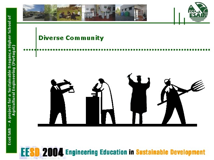 Eco. ESAB – A project for a Sustainable Bragança Higher School of Agricultural Engineering