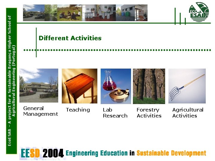 Eco. ESAB – A project for a Sustainable Bragança Higher School of Agricultural Engineering