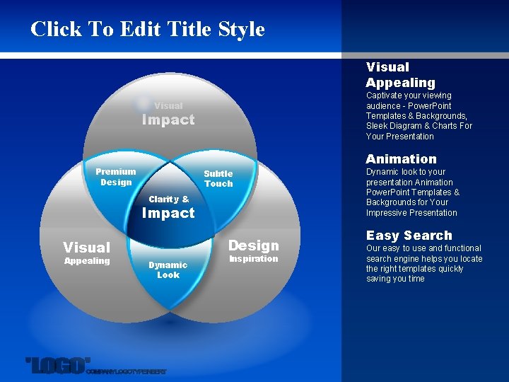 Click To Edit Title Style Visual Appealing Captivate your viewing audience - Power. Point