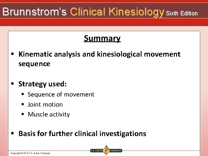 Brunnstrom’s Clinical Kinesiology Sixth Edition Summary § Kinematic analysis and kinesiological movement sequence §