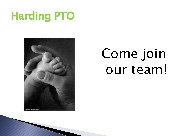 Harding PTO Come join our team! 