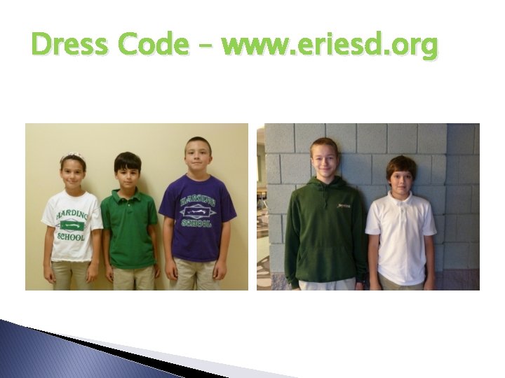 Dress Code – www. eriesd. org 