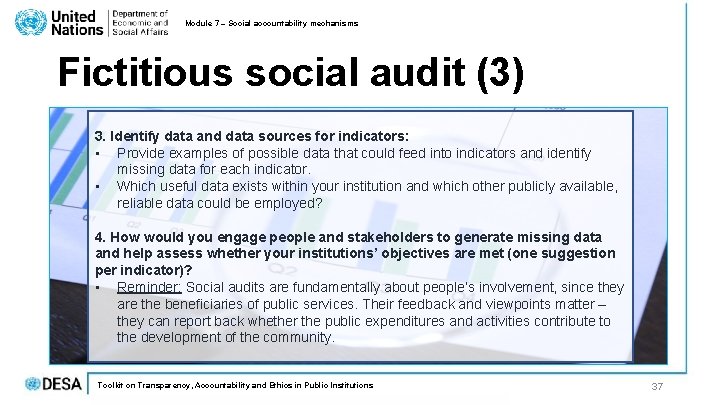 Module 7 – Social accountability mechanisms Fictitious social audit (3) 3. Identify data and