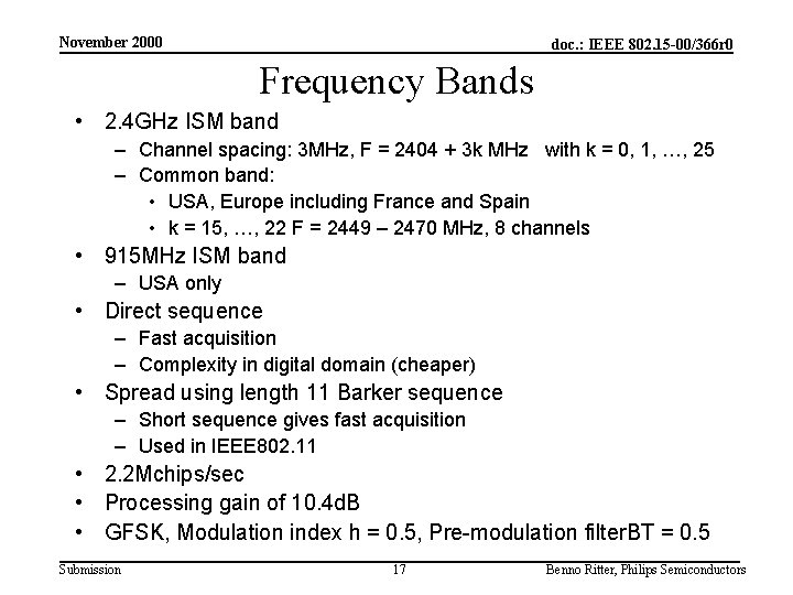 November 2000 doc. : IEEE 802. 15 -00/366 r 0 Frequency Bands • 2.