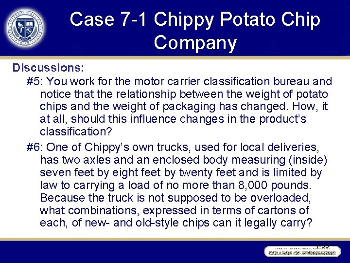 Case 7 -1 Chippy Potato Chip Company Discussions: #5: You work for the motor