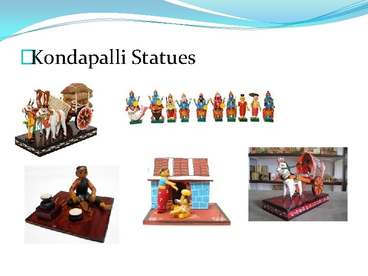�Kondapalli Statues 