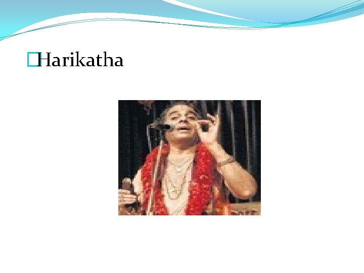 �Harikatha 