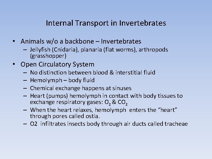 Internal Transport in Invertebrates • Animals w/o a backbone – Invertebrates – Jellyfish (Cnidaria), Internal Transport in Invertebrates • Animals w/o a backbone – Invertebrates – Jellyfish (Cnidaria),