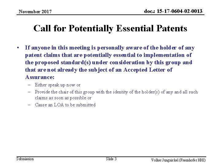 doc. : 15 -17 -0604 -02 -0013 November 2017 Call for Potentially Essential Patents