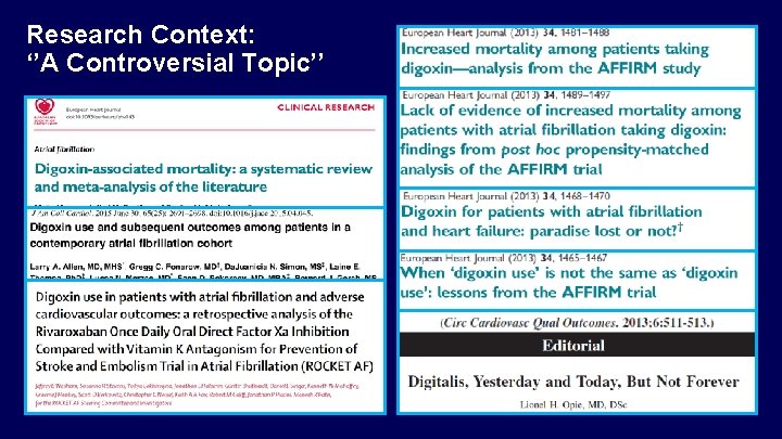 Research Context: ‘’A Controversial Topic’’ 