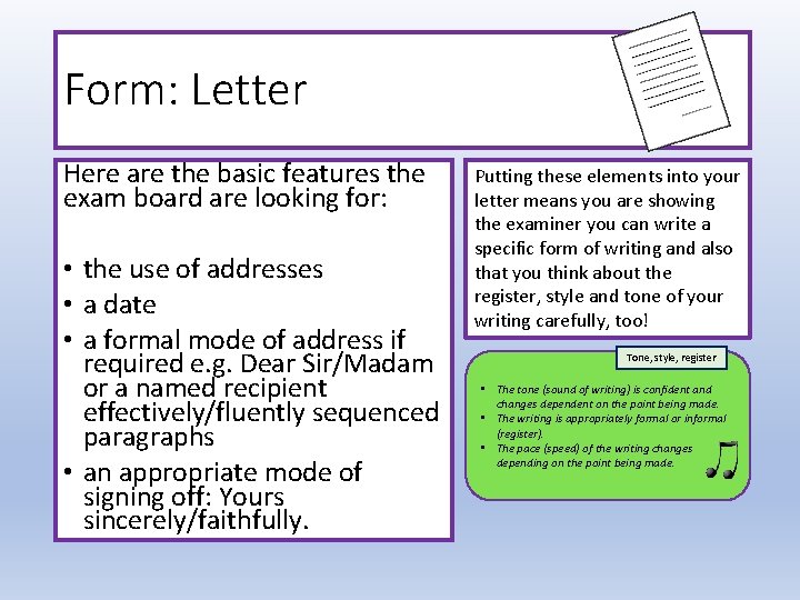Form: Letter Here are the basic features the exam board are looking for: •