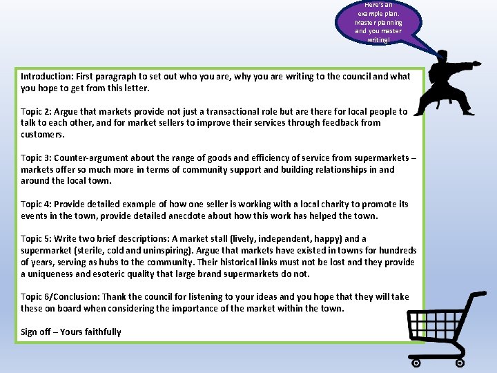 Here’s an example plan. Master planning and you master writing! Introduction: First paragraph to