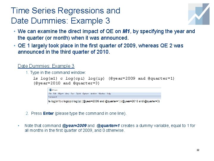 Time Series Regressions and Date Dummies: Example 3 • We can examine the direct