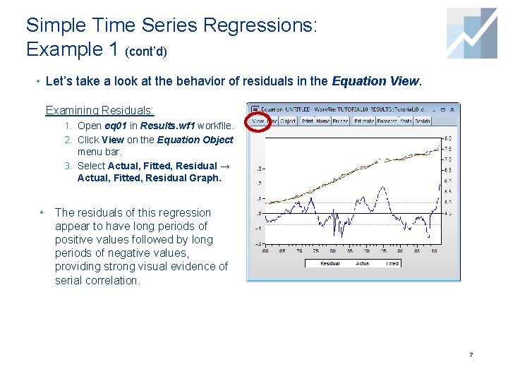 Simple Time Series Regressions: Example 1 (cont’d) • Let’s take a look at the