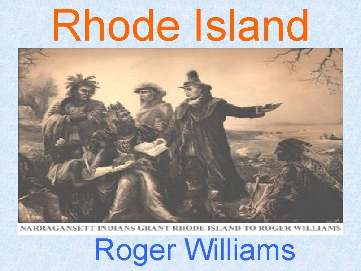 Rhode Island Roger Williams 