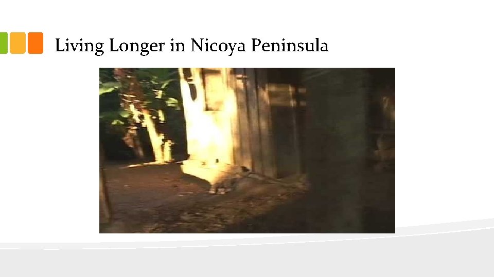 Living Longer in Nicoya Peninsula 