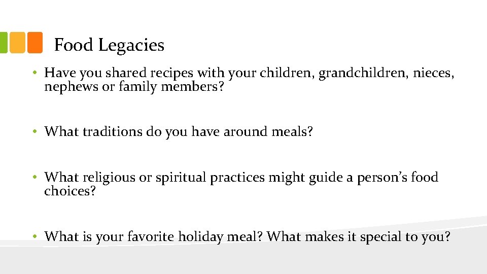 Food Legacies • Have you shared recipes with your children, grandchildren, nieces, nephews or