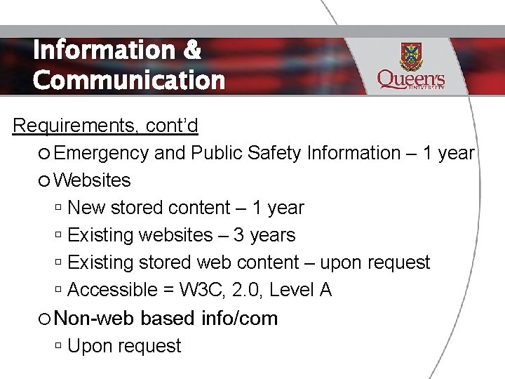 Information & Communication Requirements, cont’d Emergency and Public Safety Information – 1 year Websites