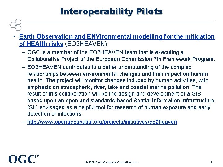 Interoperability Pilots • Earth Observation and ENVironmental modelling for the mitigation of HEAlth risks