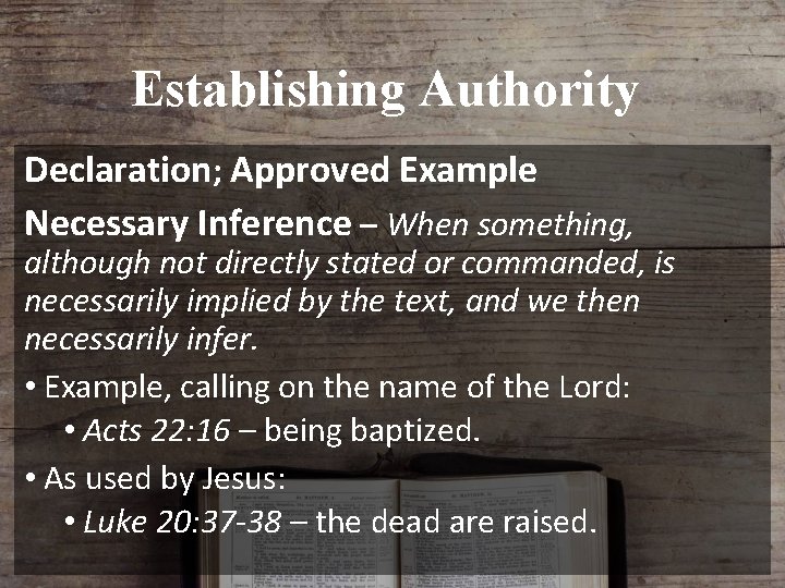 Establishing Authority Declaration; Approved Example Necessary Inference – When something, although not directly stated