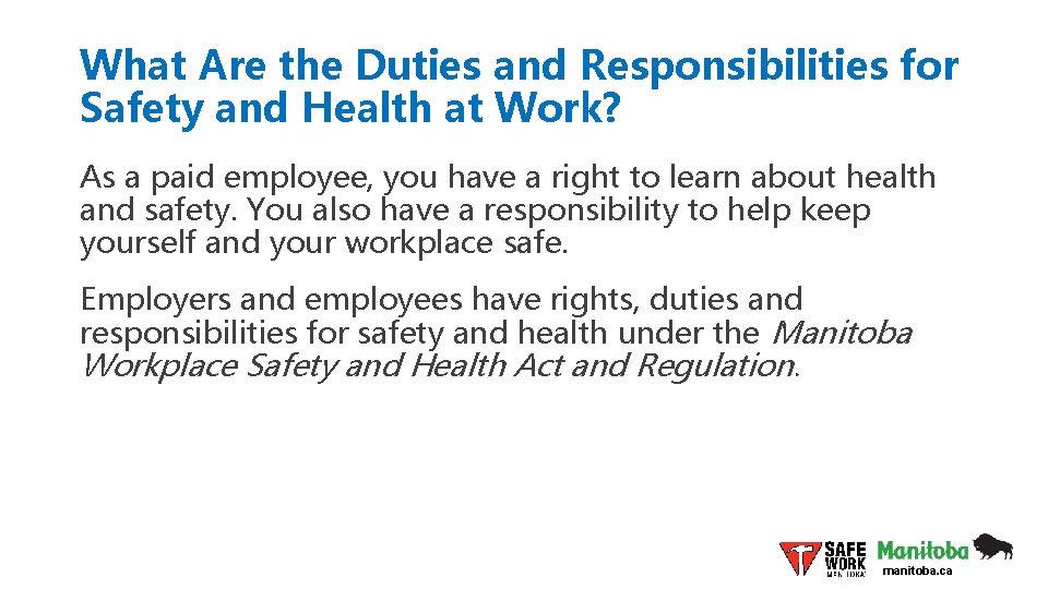 What Are the Duties and Responsibilities for Safety and Health at Work? As a