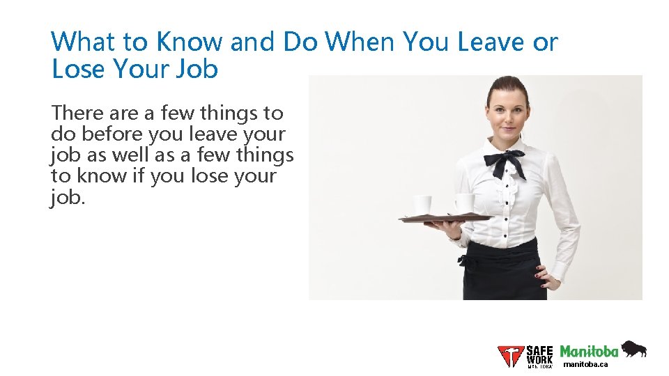 What to Know and Do When You Leave or Lose Your Job There a