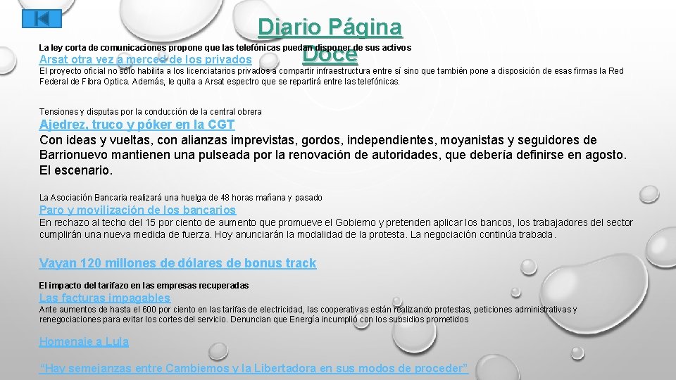 Diario Página Doce Arsat otra vez a merced de los privados La ley corta