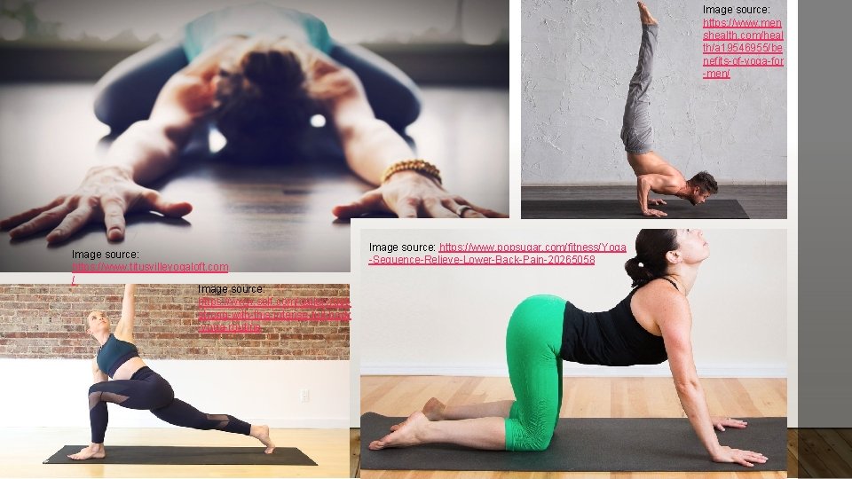 Image source: https: //www. men shealth. com/heal th/a 19546955/be nefits-of-yoga-for -men/ Image source: https: Image source: https: //www. men shealth. com/heal th/a 19546955/be nefits-of-yoga-for -men/ Image source: https: