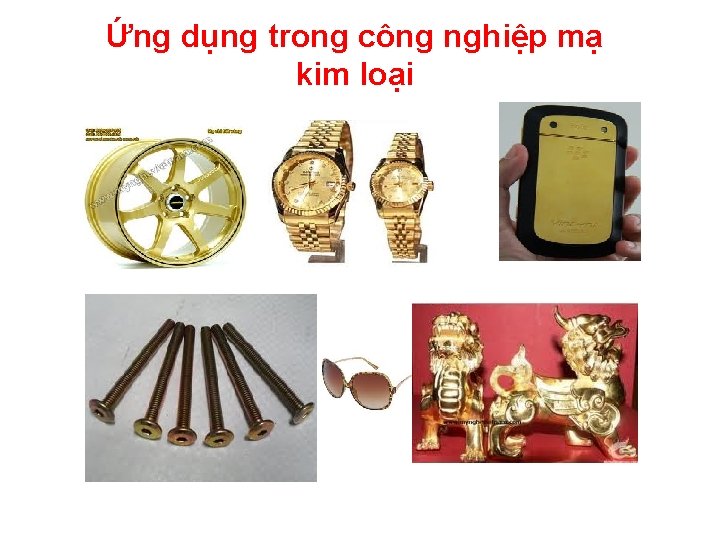 Ứng dụng trong công nghiệp mạ kim loại 