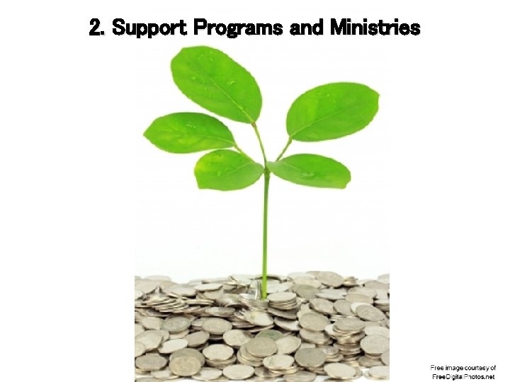 2. Support Programs and Ministries 