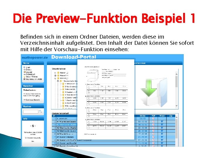 Die Preview-Funktion Beispiel 1 Befinden sich in einem Ordner Dateien, werden diese im Verzeichnisinhalt