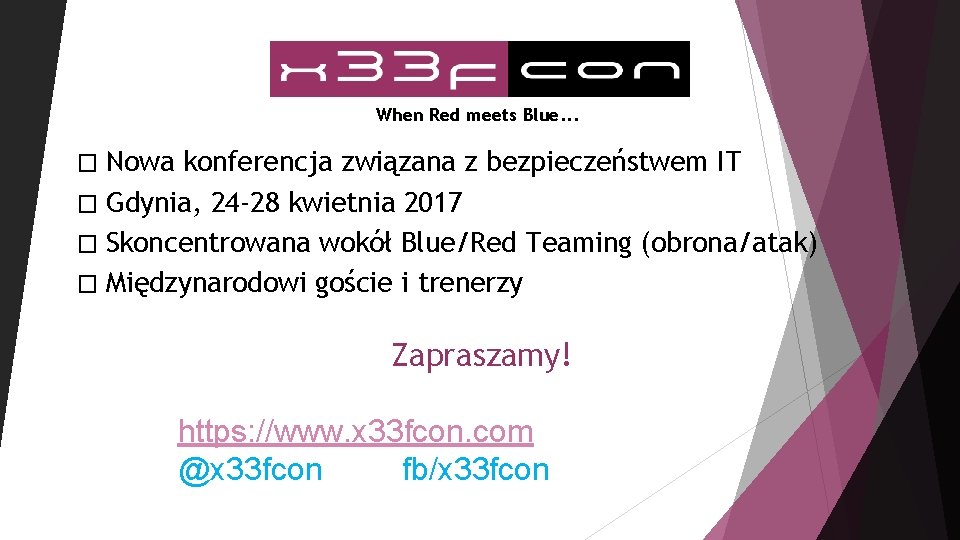When Red meets Blue. . . Nowa konferencja związana z bezpieczeństwem IT � Gdynia,