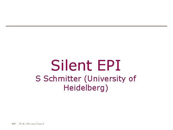 Silent EPI S Schmitter (University of Heidelberg) 