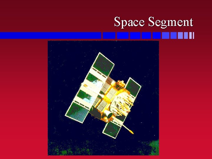 Space Segment 