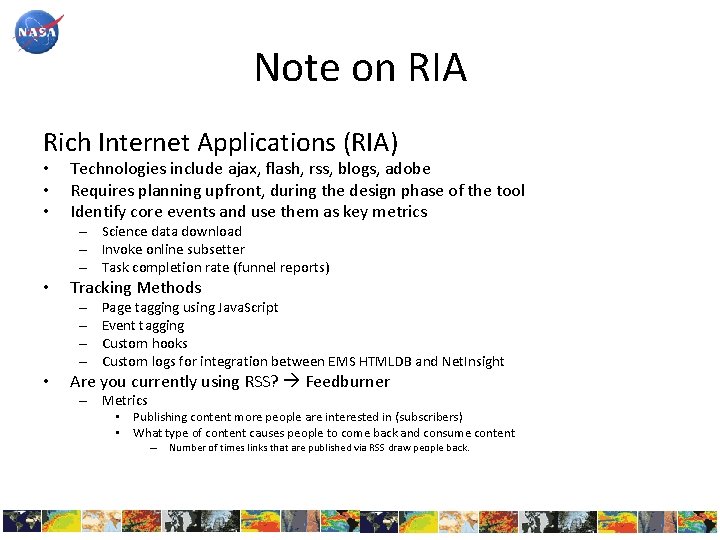Note on RIA Rich Internet Applications (RIA) • • • Technologies include ajax, flash,