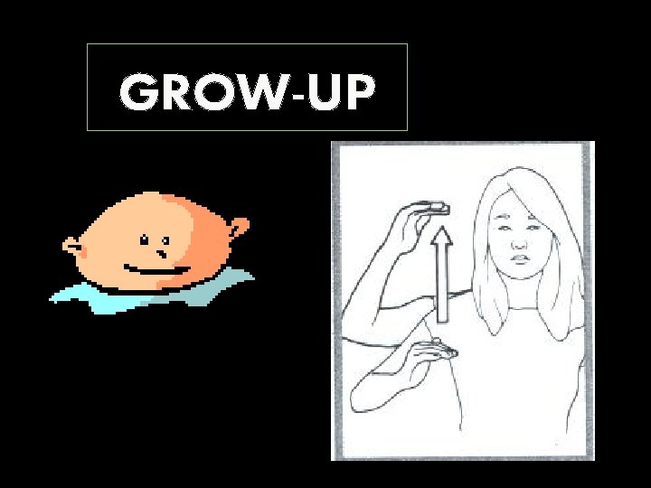 GROW-UP 