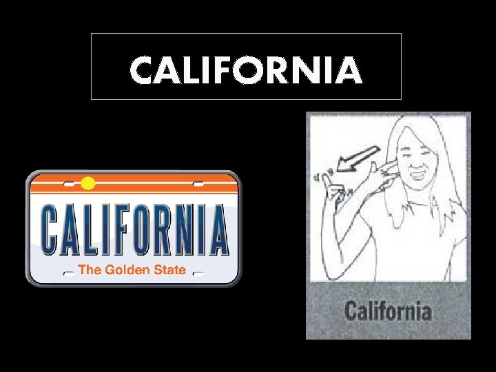 CALIFORNIA 