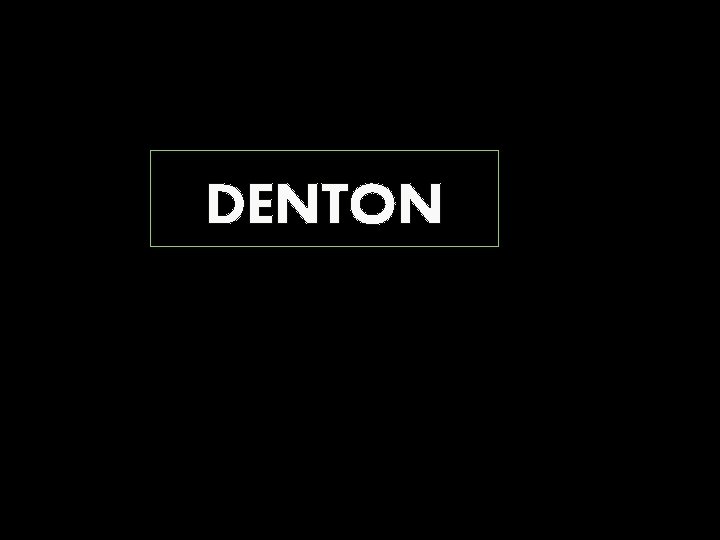 DENTON 