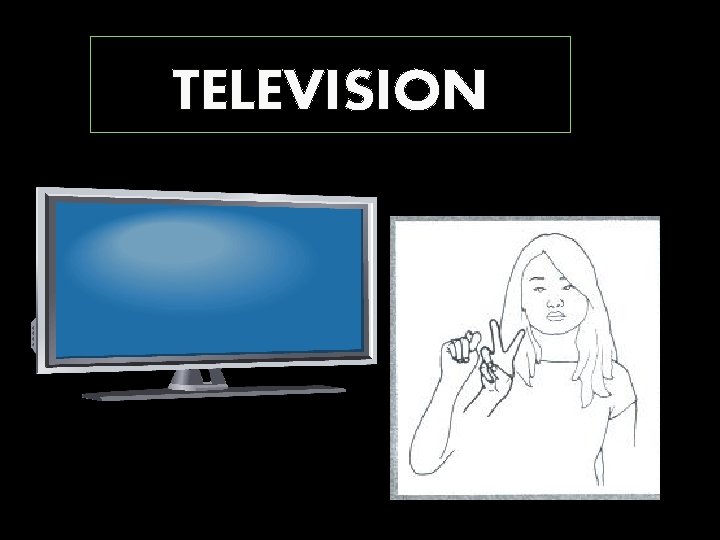 TELEVISION 
