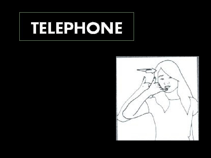 TELEPHONE 