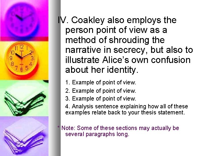 IV. Coakley also employs the person point of view as a method of shrouding