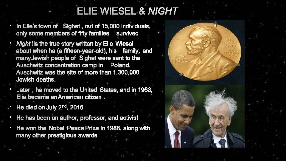 ELIE WIESEL & NIGHT • IN ELIE’S TOWN OF SIGHET, OUT OF 15, 000
