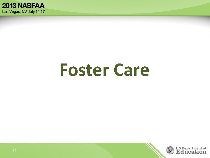 Foster Care 30 