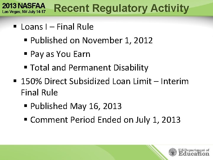Recent Regulatory Activity § Loans I – Final Rule § Published on November 1,