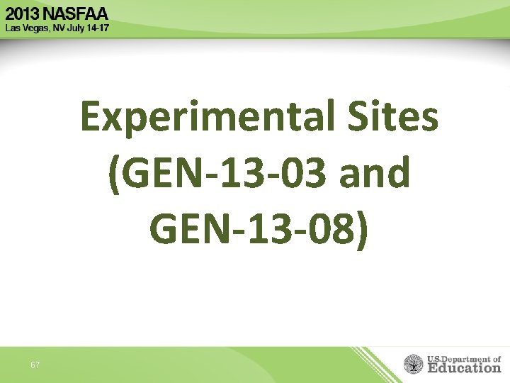 Experimental Sites (GEN-13 -03 and GEN-13 -08) 67 